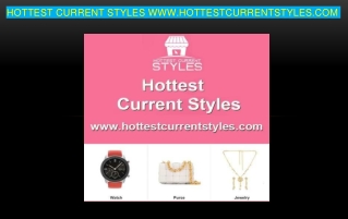 Hottestcurrentstyles - Add: 1731 Howe Ave. Ste. 508 Sacramento CA 95825