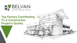 Top Factors Contributing To A Construction Project's Quality