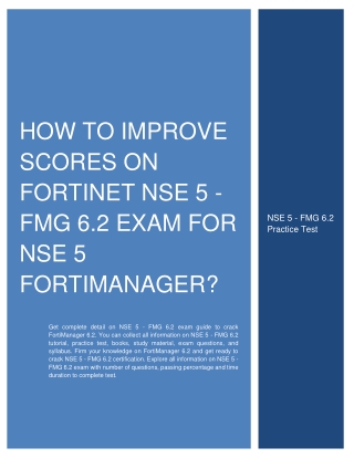 How to Improve Scores on Fortinet NSE 5 - FMG 6.2 Exam for NSE 5 FortiManager?