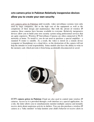 cctv camera price in Pakistan Relatively inexpensive devices allow you to create your own security