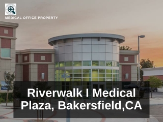 Riverwalk I Medical Plaza