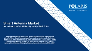 Smart Antenna Market By Regions, Segments & Forecast, 2018 - 2026