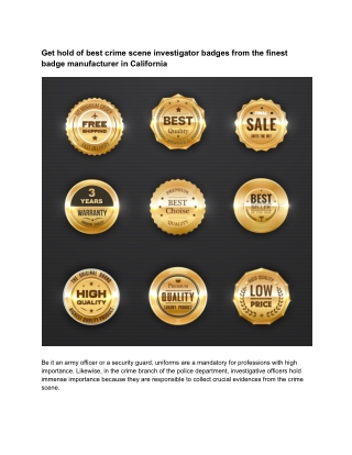 Get hold of best crime scene investigator badges from the finest badge manufacturer in California
