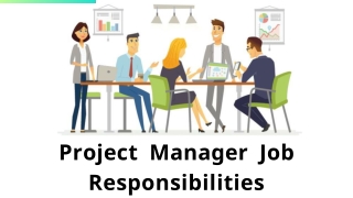 Project Manager Job Responsibilities