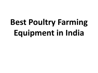 Best Poultry Farming Equipment in India