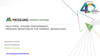 MILD STEEL, STRONG PERFORMANCE:MESSUNG WORKTABLES FOR GENERAL WORKPLACES