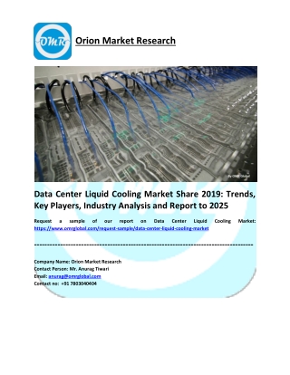 Data Center Liquid Cooling Market to 2025, Future Outlook, COVID-19 Impact Analysis, Forecast 2019-2025