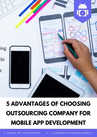 5 Advantages of choosing outsourcing company for mobile app development