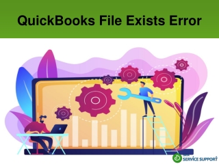 What’s QuickBooks File Exists Error and how to rectify it?