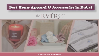 Best Home Apparel & Accessories in Dubai – The Lumière Co
