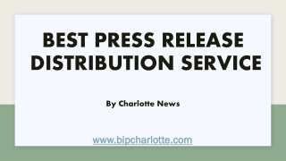 Charlotte News, 1 646 204 3425 , Best Press Release Distribution Service