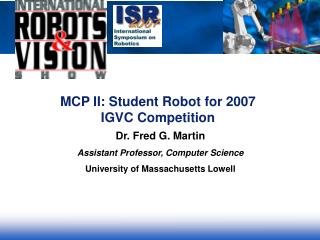 MCP II: Student Robot for 2007 IGVC Competition