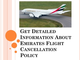 What comes under emirates flight cancellation policy?