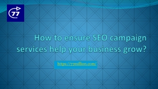 How to ensure SEO campaign services help your business grow?