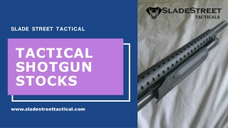 Tactical Shotgun Stocks