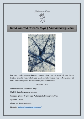 Hand Knotted Oriental Rugs | Shahbanurugs.com