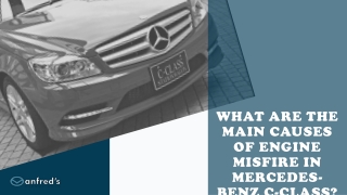 What are the Main Causes of Engine Misfire in Mercedes Benz C-Class