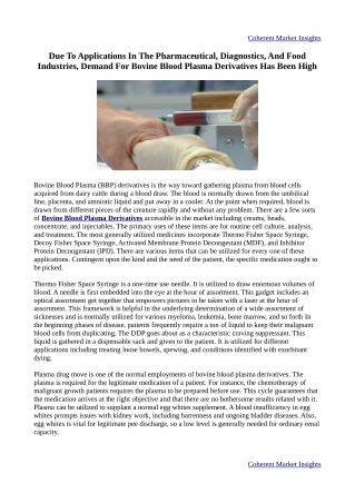 Due To Applications In The Pharmaceutical, Diagnostics, And Food Industries, Demand For Bovine Blood Plasma Derivatives