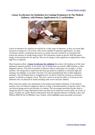 Linear Accelerators for Radiation Are Gaining Prominence In The Medical Industry, with Primary Applications In X-rayMach