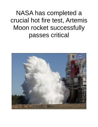 NASA Has Completed a Crucial Hot Fire Test, Artemis Moon Rocket Successfully Passes Critical