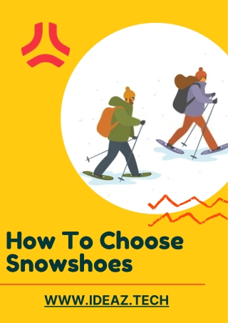 How To Choose Snowshoes - Everything You Need To Know On 2021