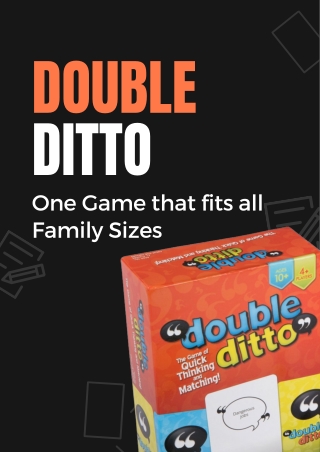 Double Ditto - One Game for All Family Sizes [PDF]