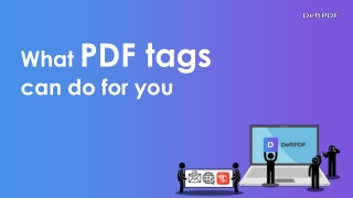 Benefits of PDF tags