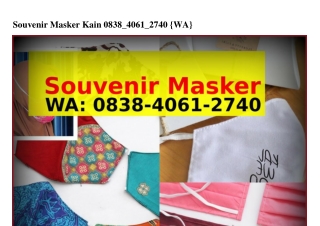 Souvenir Masker Kain Ô838~4Ô61~274Ô[WA]