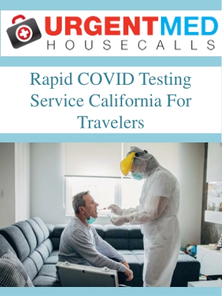 Rapid COVID Testing Service California For Travelers