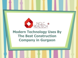 Attributes of Best Construction Company in Gurgaon