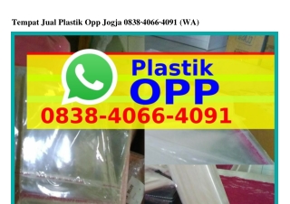 Tempat Jual Plastik Opp Jogja Ö838_4Ö66_4Ö91 [WhatsApp]