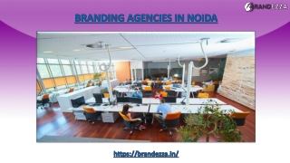 Are you searching for branding agencies in noida