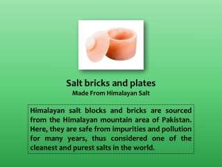 Salt bricks and plates, Made from Himalayan Salt