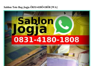 Sablon Tote Bag Jogja Ö831·418Ö·18Ö8(WA)