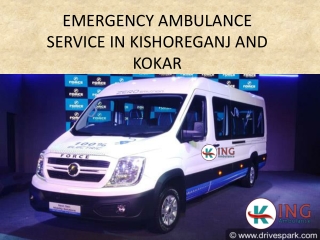 EMERGENCY AMBULANCE SERVICE IN KISHOREGANJ AND KOKAR