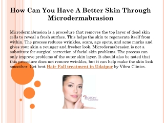 How Can You Have A Better Skin Through Microdermabrasion