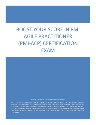 Boost Your Score in PMI Agile Practitioner (PMI-ACP) Certification Exam