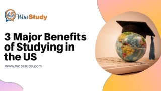 3 Major Benefits of Studying in the US: