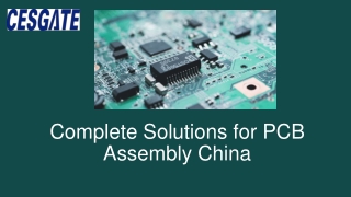 Complete Solutions for PCB Assembly China