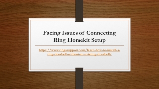 Dial  1 (800) 484-2356 if Facing Issues of Connecting Ring Homekit Setup