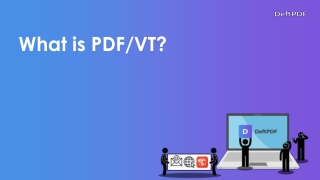 What PDF/VT can do for you