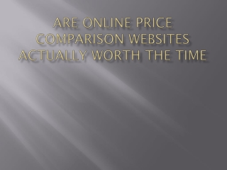 Are Online Price Comparison Websites Actually Worth The Time