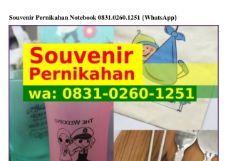 Souvenir Pernikahan Notebook Ô831·Ô26Ô·1251[WhatsApp]