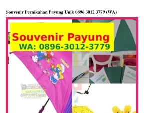 Souvenir Pernikahan Payung Unik 0896–3012–3779[WhatsApp]