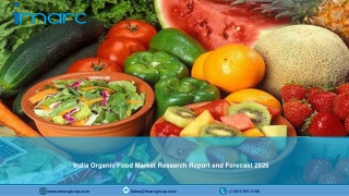 Indian Organic Food Market Report: Industry Share, Growth, Trends and Forecast Till 2025