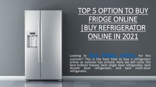 TOP 5 OPTION TO BUY FRIDGE ONLINE