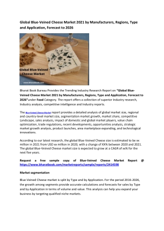 Global Blue-Veined Cheese Market 2021 by Manufacturers, Regions, Type and Application, Forecast to 2026