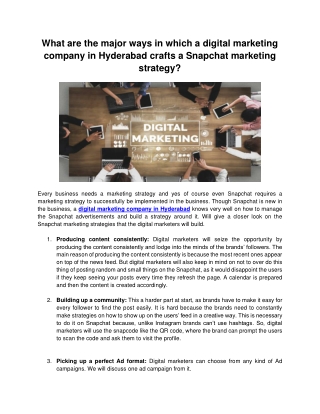 What are the major ways in which a digital marketing company in Hyderabad crafts a Snapchat marketing strategy?