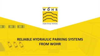 RELIABLE HYDRAULIC PARKING SYSTEMS FROM WOHR