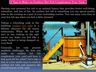 Keep Your Outdoor Hot Tub in a Proper Place - Northern Lights Cedar Tubs